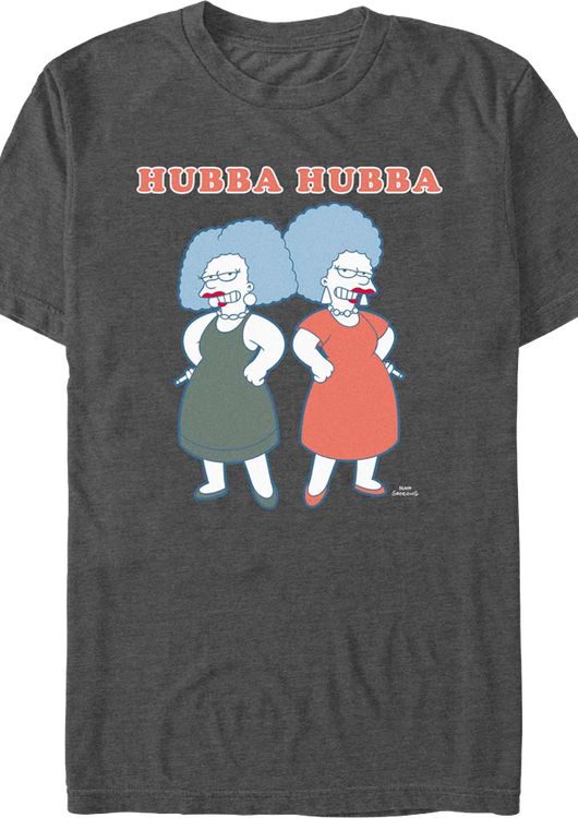 Patty And Selma Hubba Hubba Simpsons T-Shirt - main product image