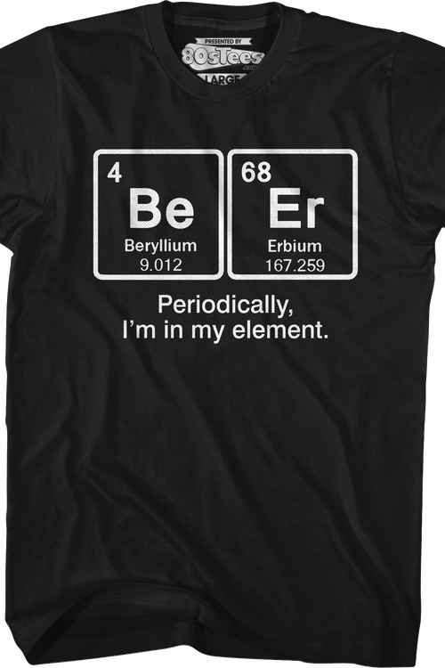 Periodically I'm In My Element T-Shirtmain product image