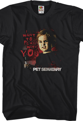 Pet Sematary Play With You T-Shirt