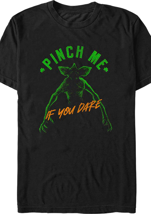 Pinch Me If You Dare Stranger Things T-Shirt - main product image