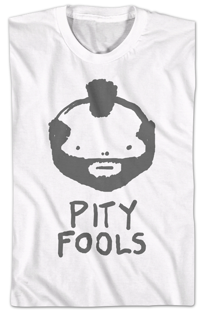 Pity Fool Pity Fools Mr. T Sketch T-Shirt