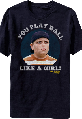 Play Ball Like A Girl Sandlot Shirt