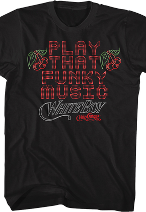 Play That Funky Music Wild Cherry T-Shirt