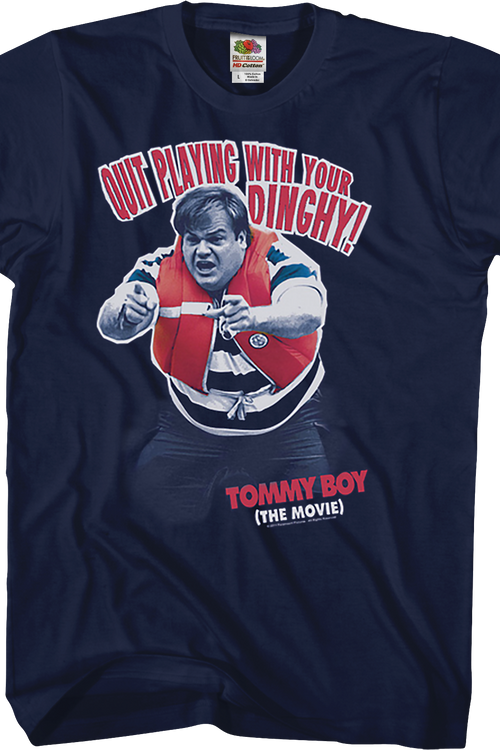 Playing With Your Dinghy Tommy Boy T Shirt
