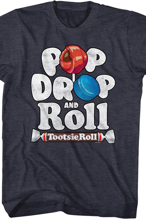 Pop Drop And Roll Tootsie Pop T-Shirt - main product image