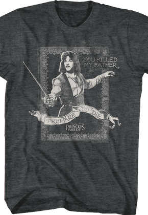 Prepare To Die Princess Bride Shirt