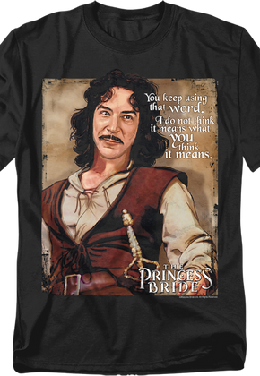 Princess Bride Using That Word T-Shirt