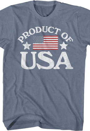 Product Of USA T-Shirt