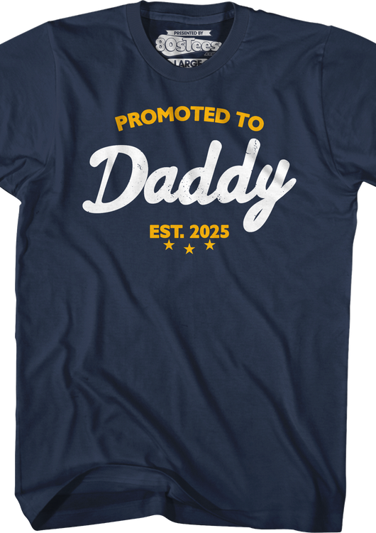 Promoted To Daddy 2025 T-Shirt - main product image