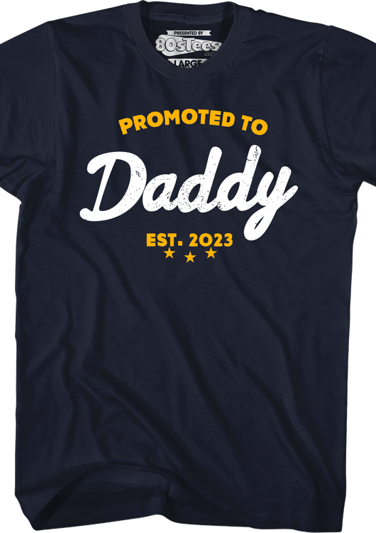 Promoted To Daddy T-Shirt - main product image