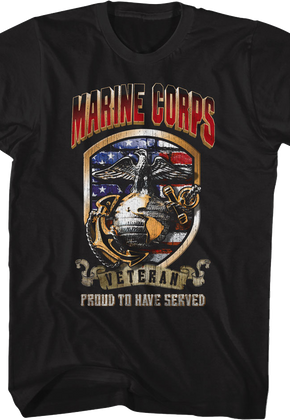 Proud To Have Served Marine Corps T-Shirt