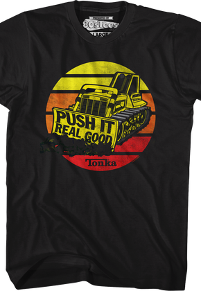 Push It Real Good Tonka T-Shirt