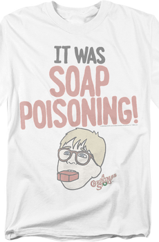 Ralphie It Was Soap Poisoning Christmas Story T-Shirt