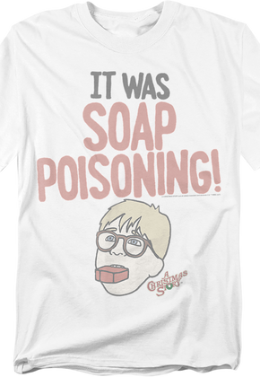 Ralphie It Was Soap Poisoning Christmas Story T-Shirt