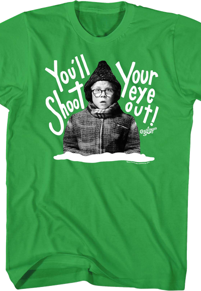 Ralphie You'll Shoot Your Eye Out A Christmas Story T-Shirt