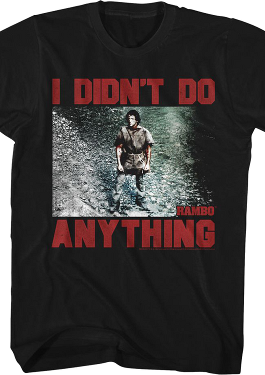 I Didn't Do Anything Photo Rambo T-Shirt - main product image