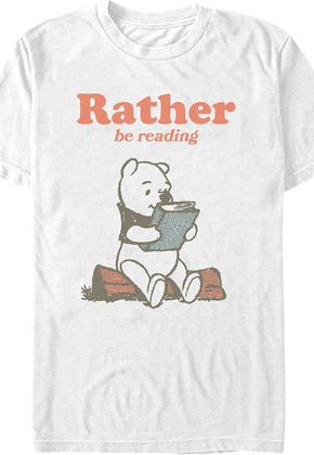 Rather Be Reading Winnie The Pooh T-Shirt