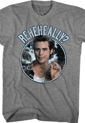 Really Ace Ventura T-Shirt