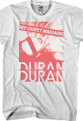 Red Carpet Massacre Duran Duran T-Shirt