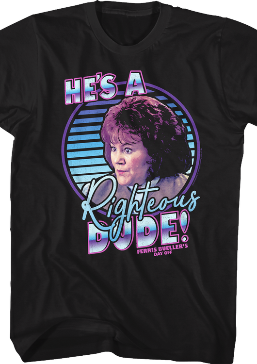 Retro He's A Righteous Dude Ferris Bueller's Day Off T-Shirt - main product image