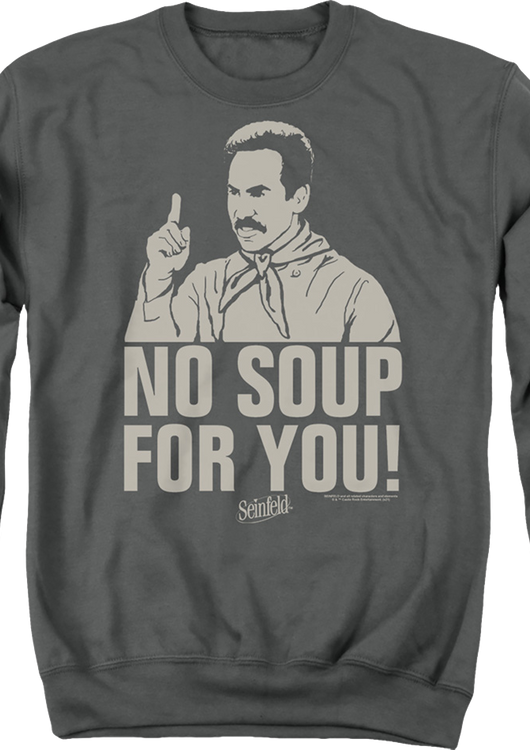 Retro No Soup For You Seinfeld Sweatshirt - main product image