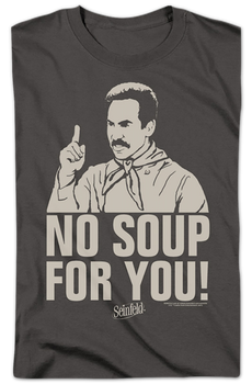 Retro No Soup For You Seinfeld T-Shirt