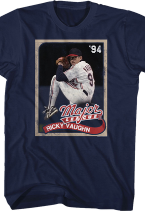 Ricky Vaughn Baseball Card Major League T-Shirt