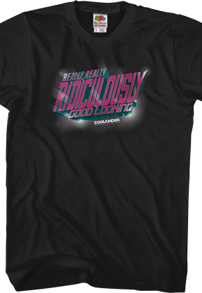 Ridiculously Good Looking Zoolander Shirt
