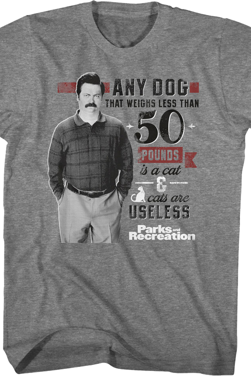 Ron Swanson Cats Are Useless Parks And Recreation T-Shirtmain product image