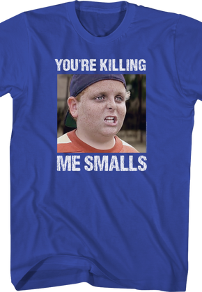 Royal Blue Killing Me Smalls Sandlot T-Shirt