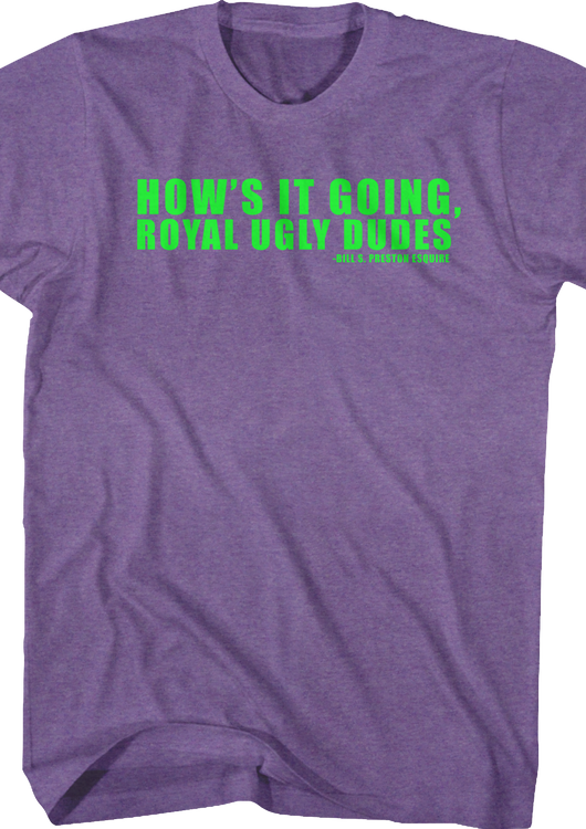 Royal Ugly Dudes Bill and Ted's Excellent Adventure T-Shirt - main product image