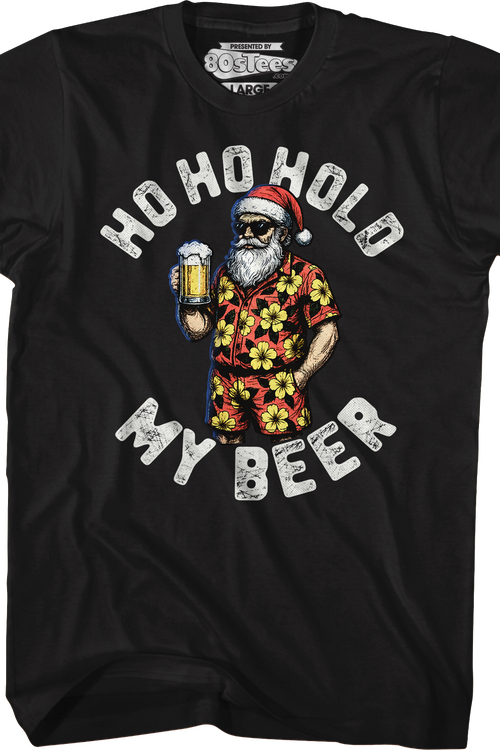 Santa Claus Ho Ho Hold My Beer T-Shirtmain product image