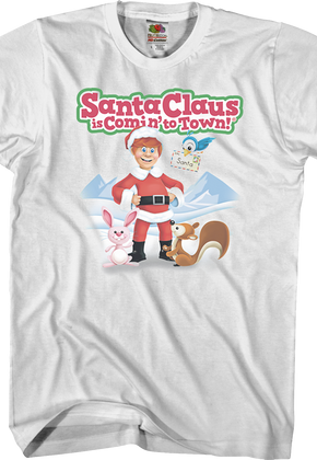 Santa Claus Is Comin' To Town T-Shirt