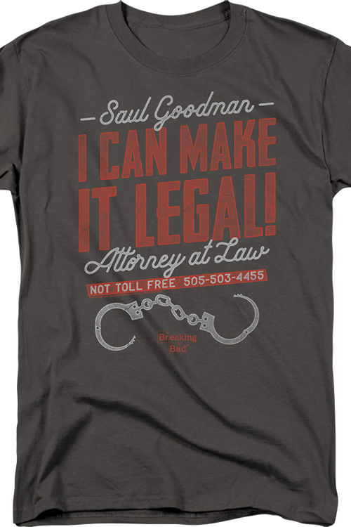 Saul Goodman I Can Make It Legal Breaking Bad T-Shirtmain product image