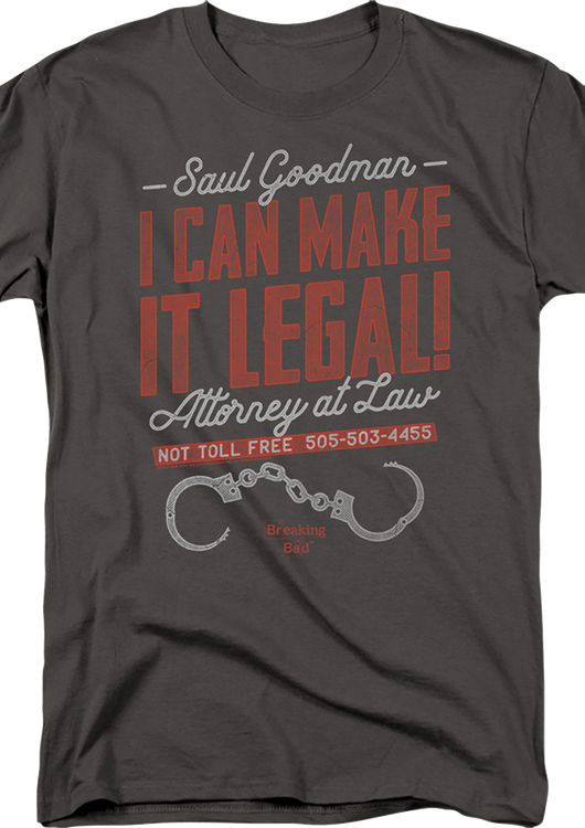 Saul Goodman I Can Make It Legal Breaking Bad T-Shirt - main product image