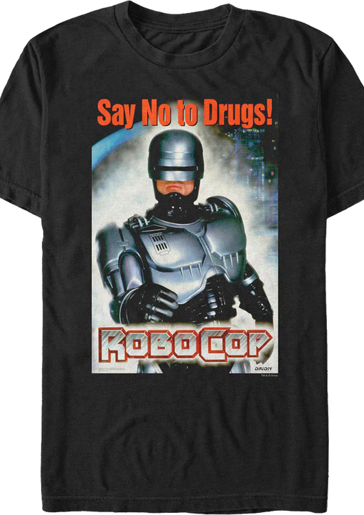 Say No to Drugs Robocop T-Shirt - main product image