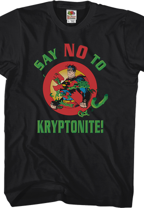 Say No To Kryptonite Superman T-Shirt