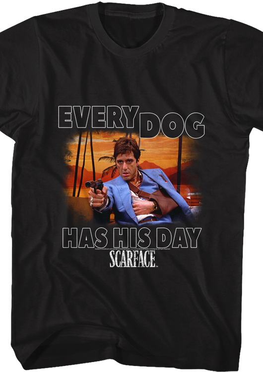 Scarface Every Dog T-Shirt - main product image