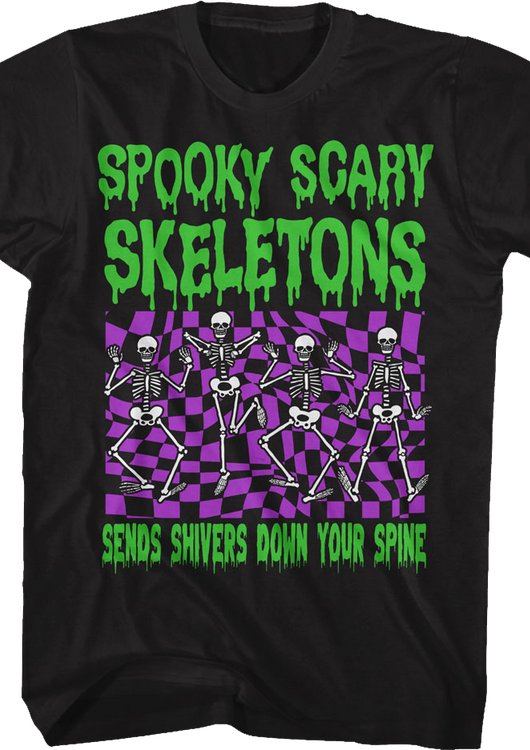 Sends Shivers Down Your Spine Spooky Scary Skeletons T-Shirt - main product image
