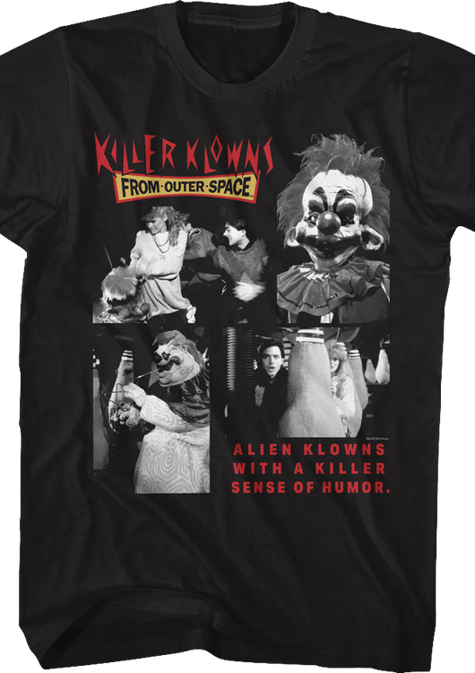 Sense Of Humor Killer Klowns From Outer Space T-Shirt - main product image