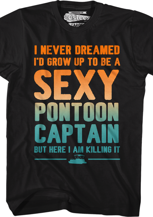 Sexy Pontoon Captain T-Shirt - main product image