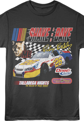 Shake And Bake Me Talladega Nights T-Shirt