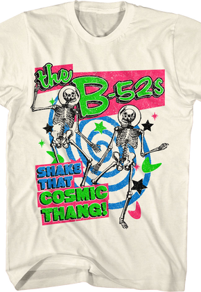 Shake That Cosmic Thang B-52s T-Shirt