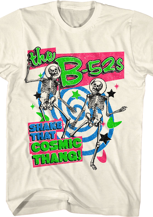 Shake That Cosmic Thang B-52s T-Shirt - main product image