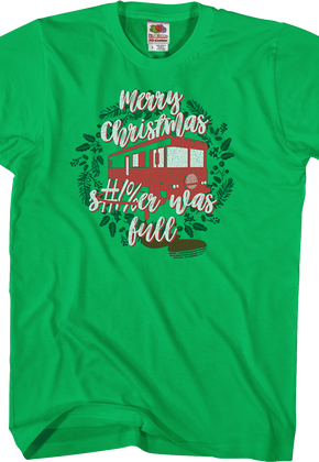 Shitter Was Full Christmas Vacation T-Shirt