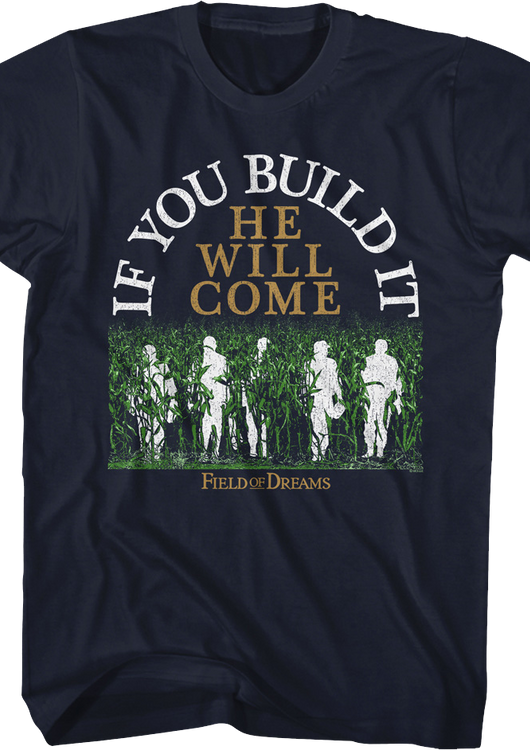 Silhouettes If You Build It He Will Come Field Of Dreams T-Shirt - main product image