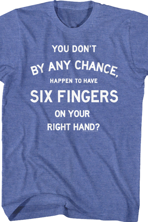 Six Fingers Princess Bride T-Shirtmain product image