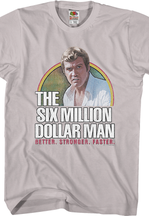 Six Million Dollar Man Shirt