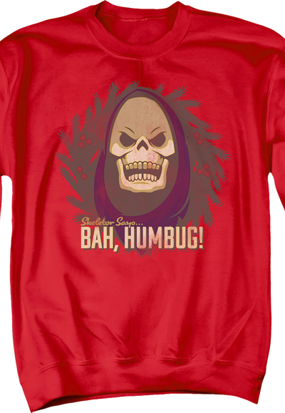 Skeletor Says Bah Humbug Masters of the Universe Sweatshirt