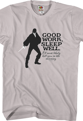 Sleep Well Princess Bride Shirt